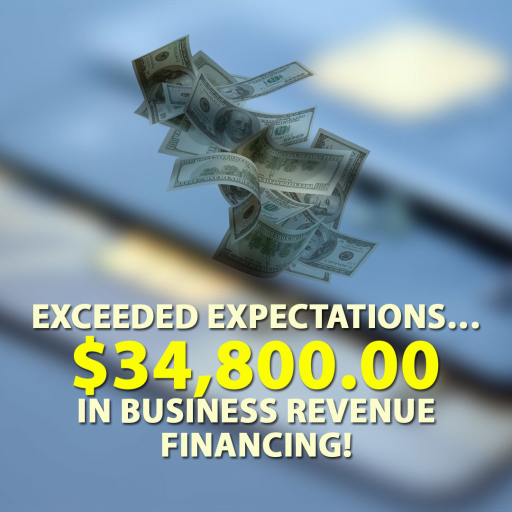 Exceeded Expectations 3480000 In Business Revenue Financing